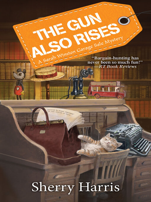 Title details for The Gun Also Rises by Sherry Harris - Wait list